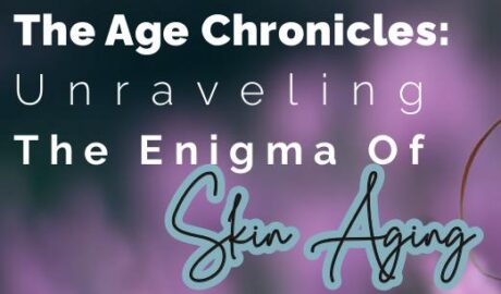 The Age Chronicles: Unraveling The Enigma Of Skin Aging | Bradceuticals